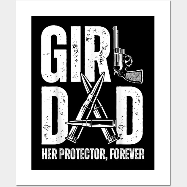 Mens Girl Dad Her Protector Forever Funny Father of Girls Wall Art by SmilArt